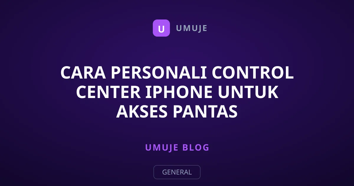 Cara Personali Control Center iPhone untuk Akses Pantas
