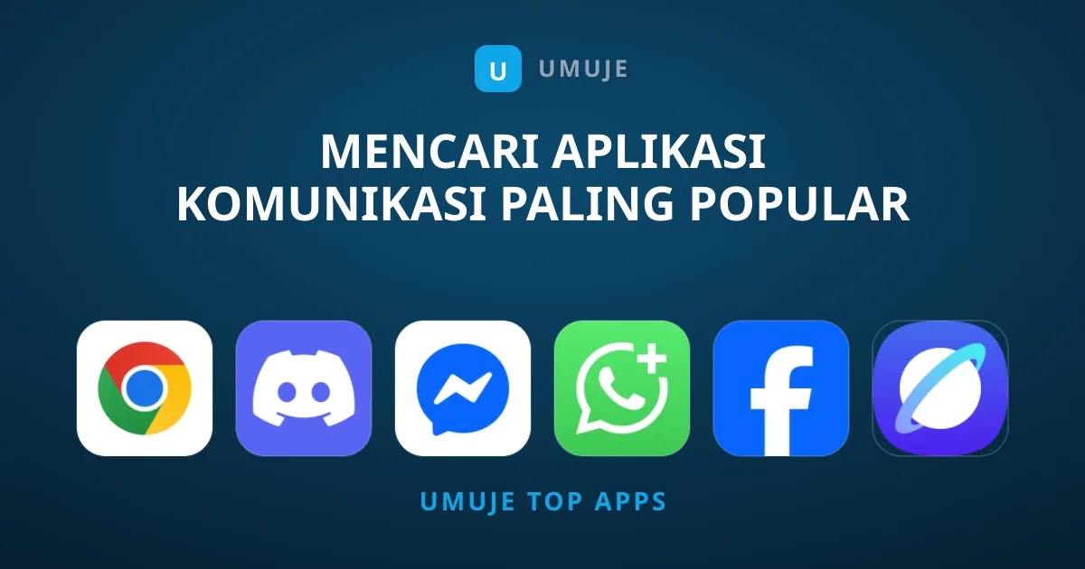 Mencari Aplikasi Komunikasi Paling Popular dan Dipercayai?